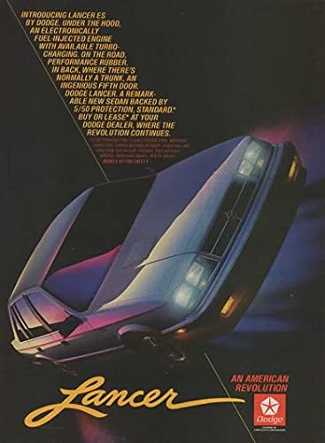 Dergi Baskı İlanı: 1985 Dodge Lancer ES, 2.2 L Turbo Motor, Olağanüstü Yeni Bir Sedan, Amerikan Devrimi