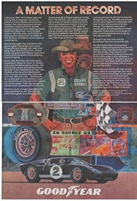 Dergi Baskı İlanı: 1978 Carroll Shelby, Ford GT40 Mark II Lemans Yarışçısı, Goodyear Blue Streak Yarış Lastikleri için, Rekor