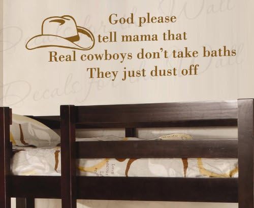Tanrı Lütfen Anneme Gerçek Kovboyun Banyo Yapmadığını Söyle Fırça Kapalı-Erkek ve Kız Odası Çocuk Bebek Kreş-Vinil Alıntı Tasarım